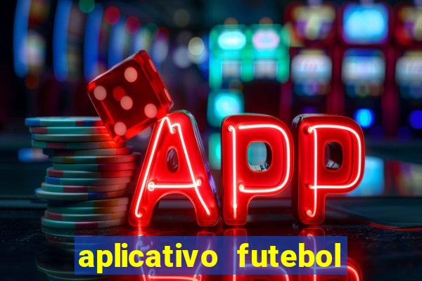 aplicativo futebol da hora 3.3